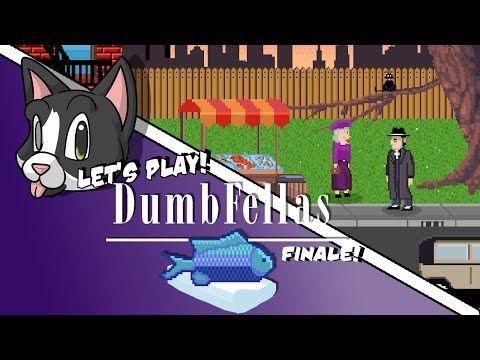 Fishy Ending! | Dumbfellas - Finale!