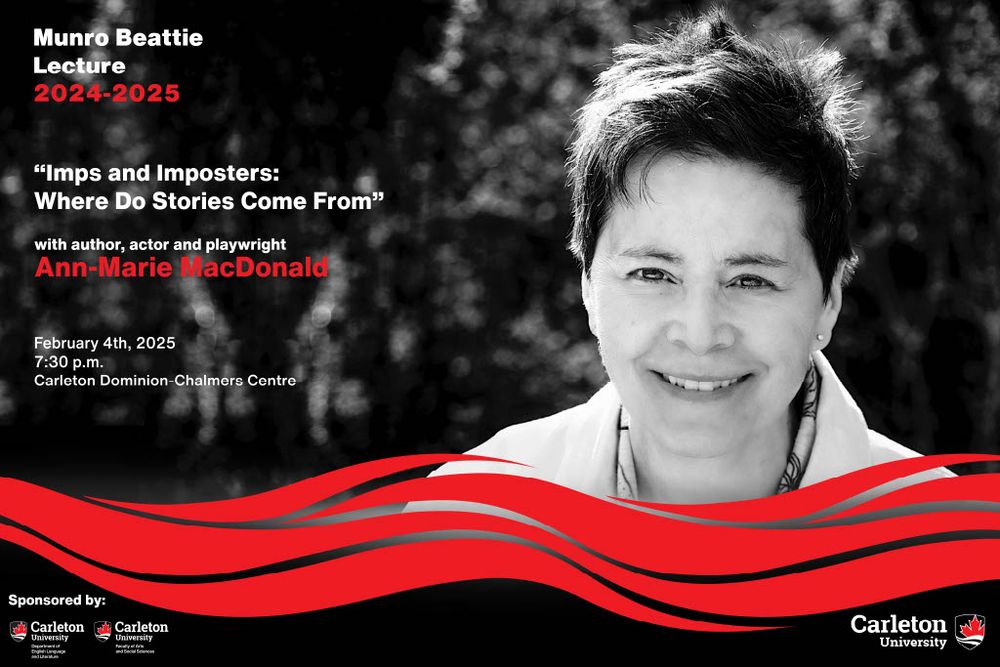 Details for the Munro Beattie Lecture on Feb. 4 at 7:30 p.m. at the Carleton Dominion-Chalmers Centre titled "Imps and Imposters: Where Do Stories Come From" featuring a black and white photo of Ann-Marie MacDonald with short dark hair and a smile.