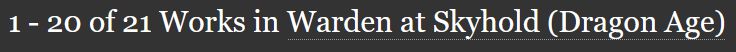 a screenshot taken from the fanfiction website "Archive of Our Own" showing the story tag "Warden at Skyhold (Dragon Age)"