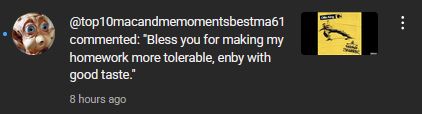 @top10macandmemoments­bestma61 commented: "Bless you for making my homework more tolerable, enby with good taste."