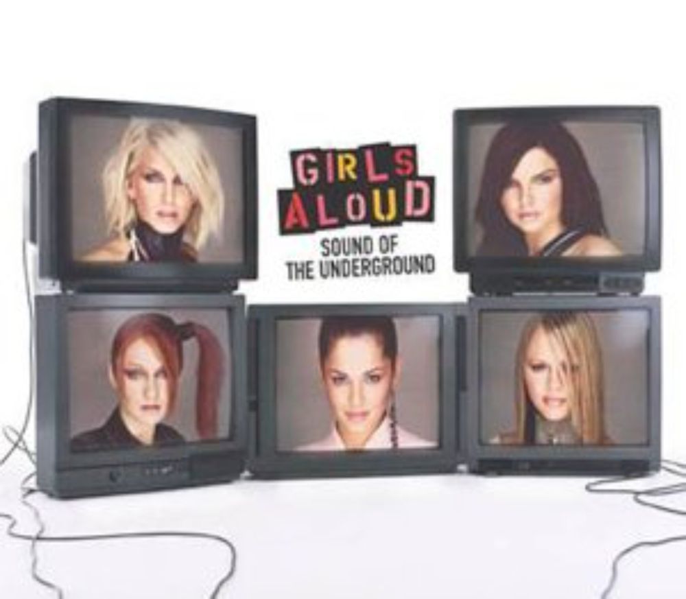 Girls Aloud – ‘Sound Of The Underground’