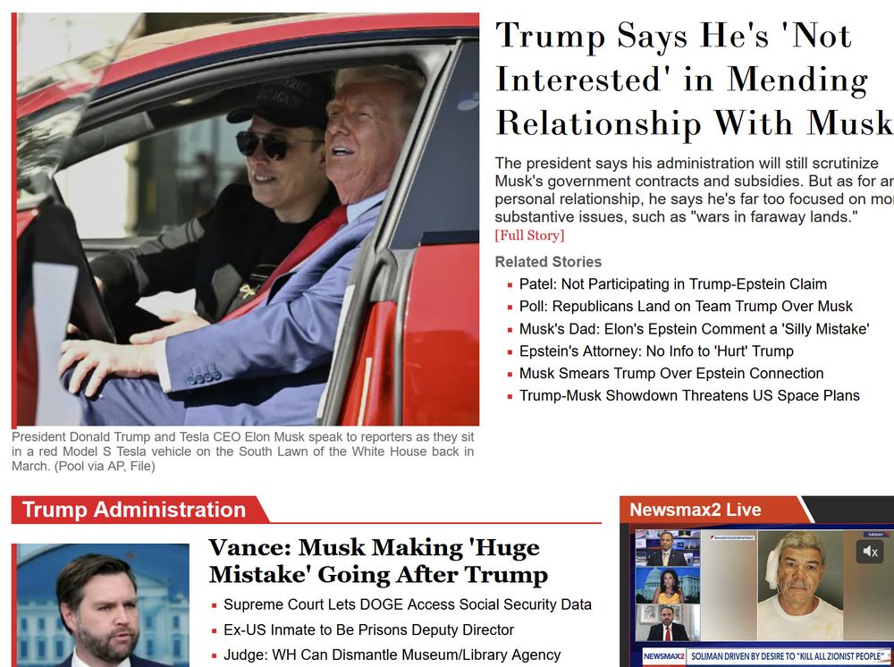 Screenshot of Newsmax front page with multiple Trump/Musk/Epsein headlines, including "Patel: Not Participating in Trump-Epstein Claim," "Musk's Dad: Elon's Epstein Comment a 'Silly Mistake'," and "Epstein's Attorney: No Info to 'Hurt' Trump"