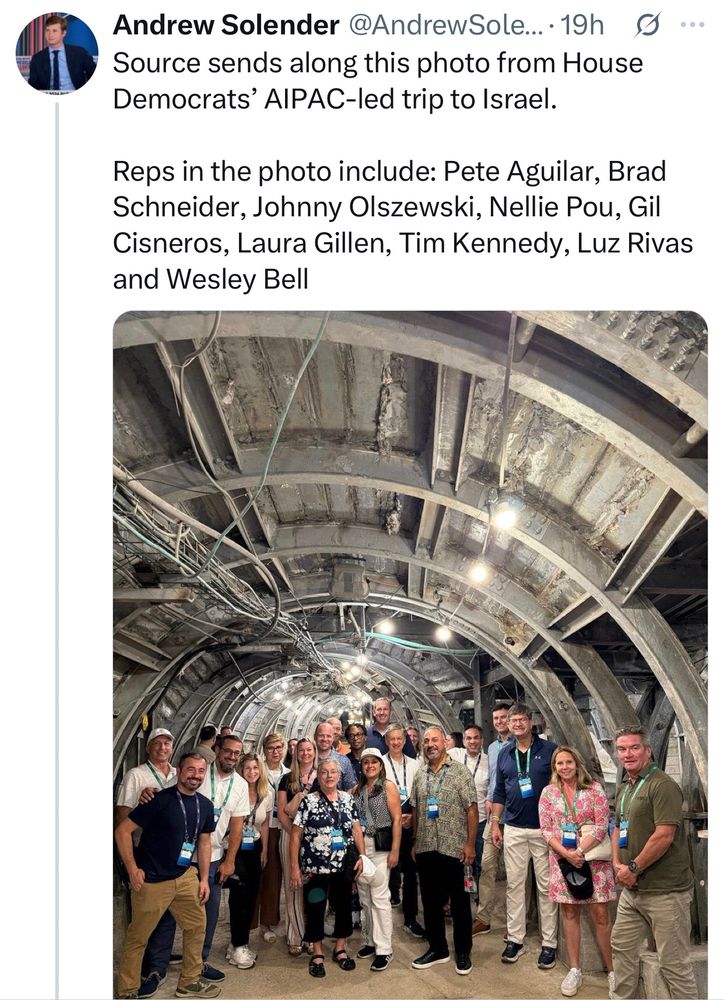 Source sends along this photo from House Democrats’ AIPAC-led trip to Israel.

Reps in the photo include: Pete Aguilar, Brad Schneider, Johnny Olszewski, Nellie Pou, Gil Cisneros, Laura Gillen, Tim Kennedy, Luz Rivas and Wesley Bell