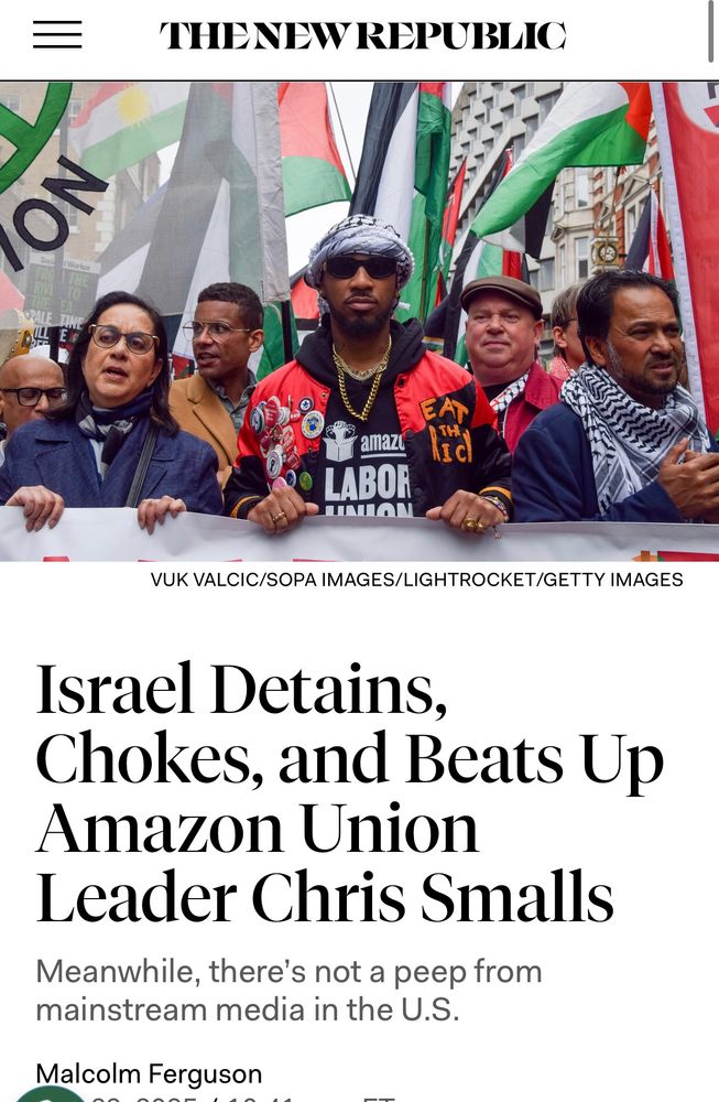 Israel Detains, Chokes, and Beats Up Amazon Union Leader Chris Smalls
Meanwhile, there’s not a peep from mainstream media in the U.S.