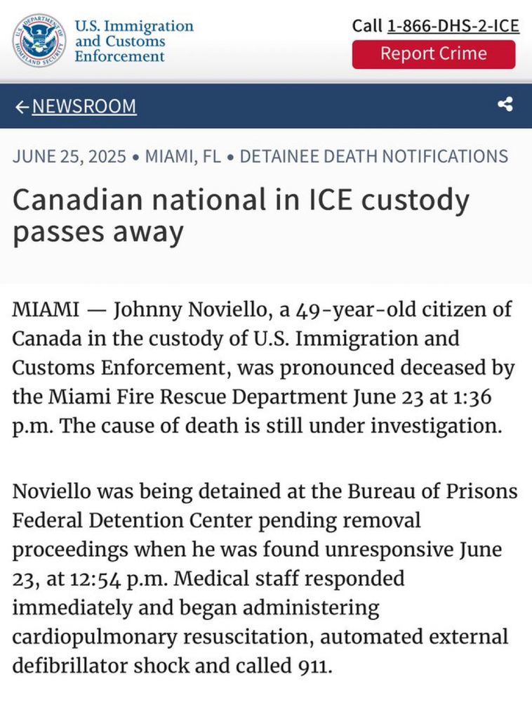 ICE press release:

Johnny Noviello, a 49 year old Canadian, has died in the custody of ICE. The cause of death is under investigation.