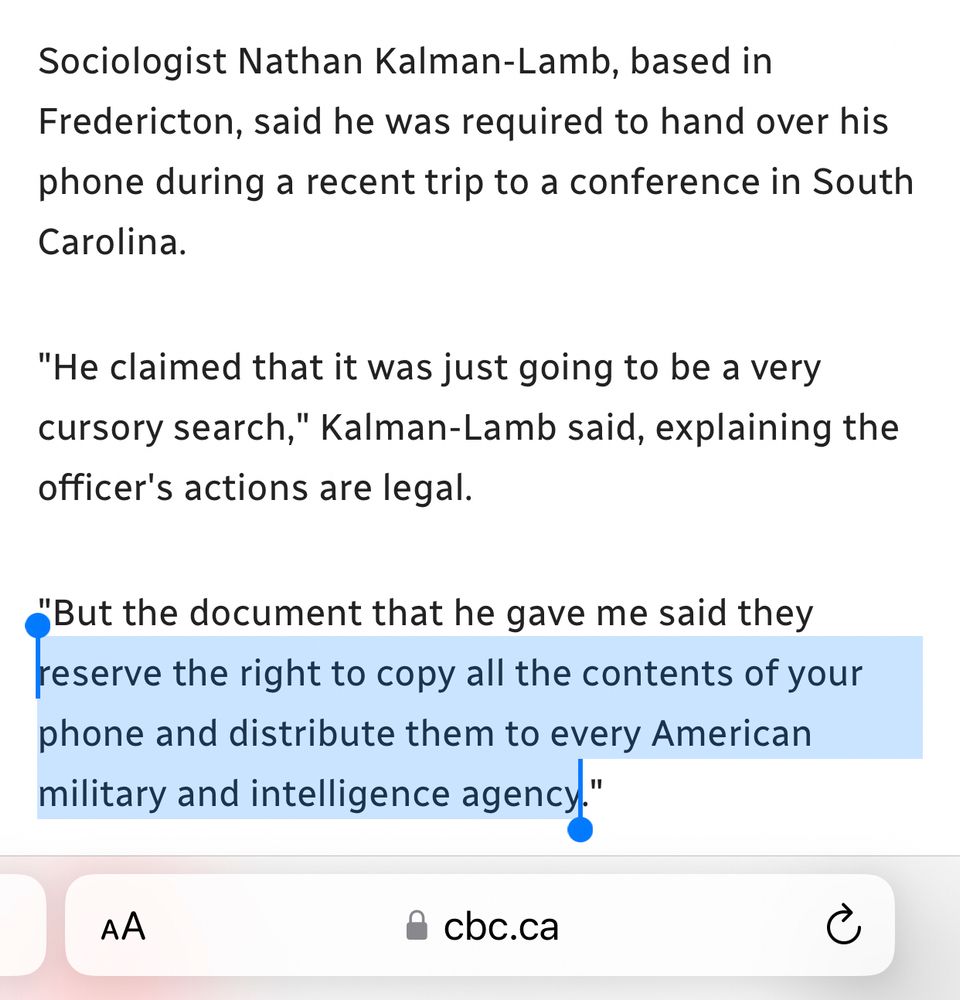 Sociologist Nathan Kalman-Lamb, based in Fredericton, said he was required to hand over his phone during a recent trip to a conference in South Carolina. 