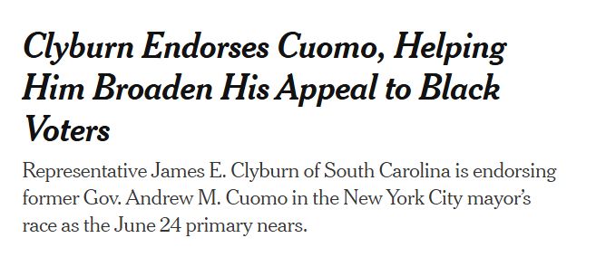 Clyburn Endorses Cuomo, Helping Him Broaden His Appeal to Black Voters
Representative James E. Clyburn of South Carolina is endorsing former Gov. Andrew M. Cuomo in the New York City mayor’s race as the June 24 primary nears.