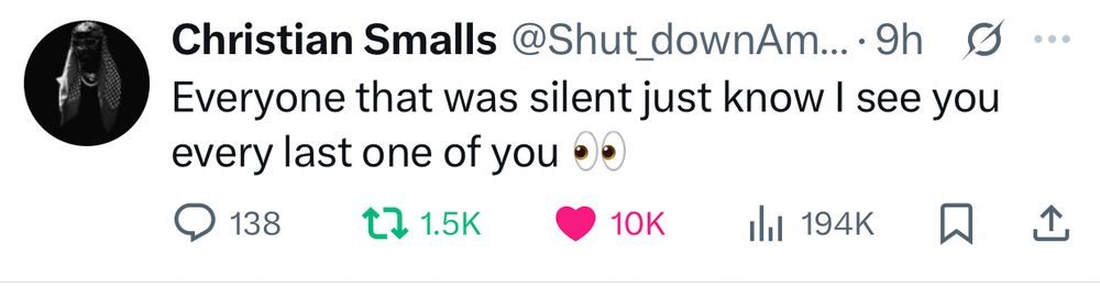 Chris Smalls:

Everyone that was silent just know I see you every last one of you 👀