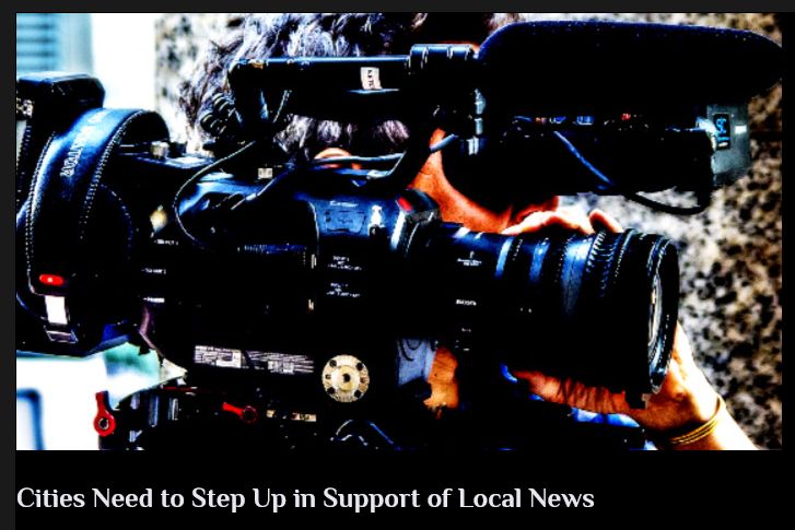 Cities Need to Step Up in Support of Local News