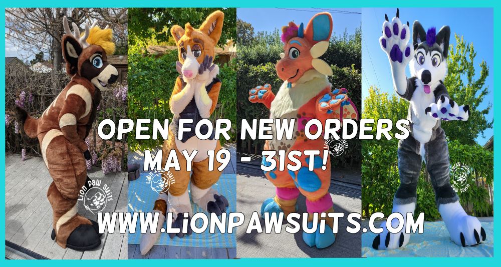 Photo collage of a deer, tree kangaroo, dragon and husky fursuits with the text "open for new orders may 19-31st! www.LionPawSuits.com".