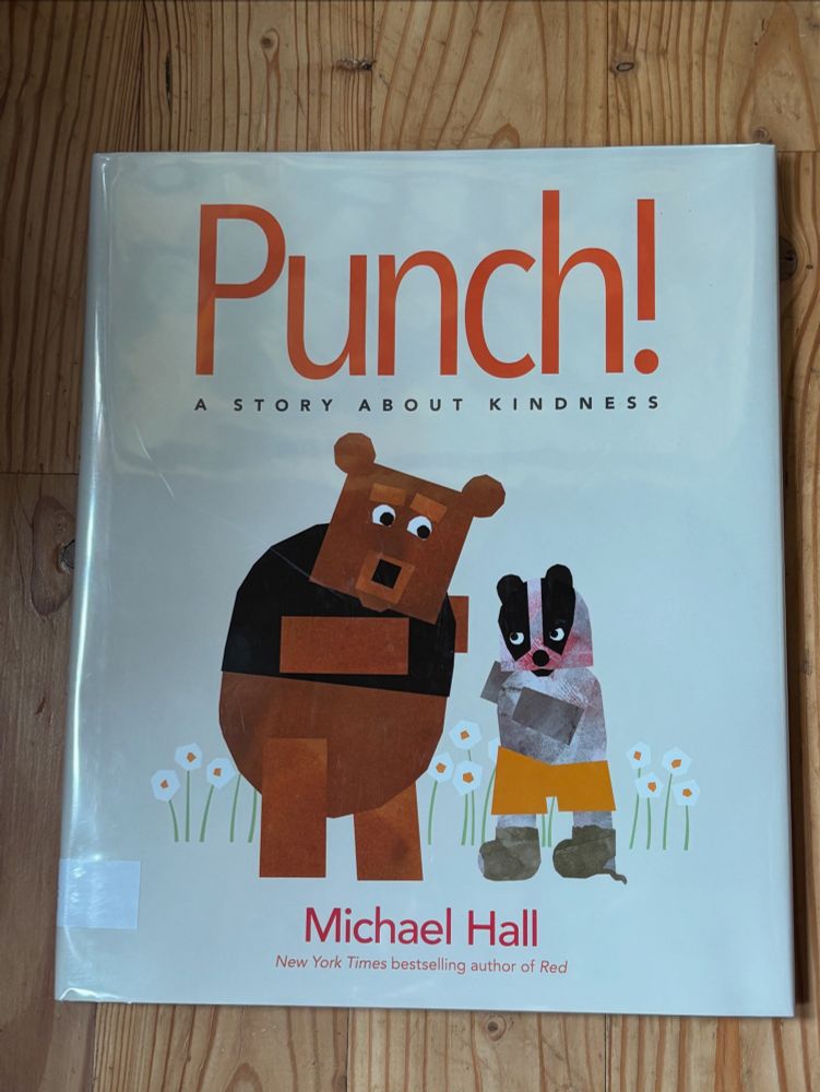 A bear & badger in a white background on the cover of “Punch!” By Michael Hall 