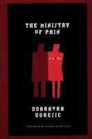 The cover of Ministry of Pain by Dubravka Ugresic: mostly black with 2 very stylised figures: one red, one crimson