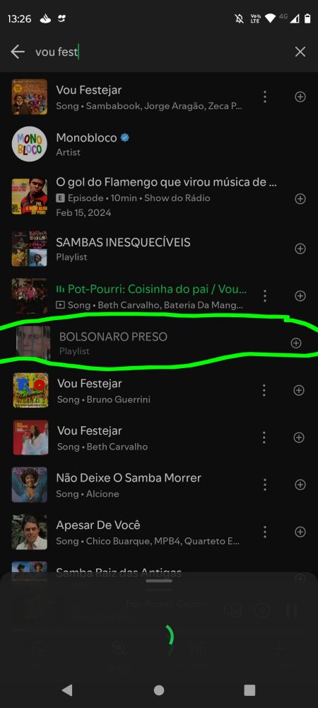 Tela de busca do Spotify. Texto de busca: "vou fest". Em destaque, circulado em verde brilhante, a playlist que lava a alma do brasileiro: "BOLSONARO PRESO".