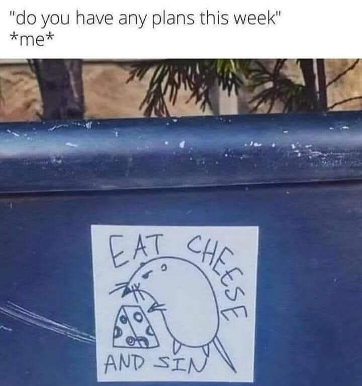Eat cheese and sin