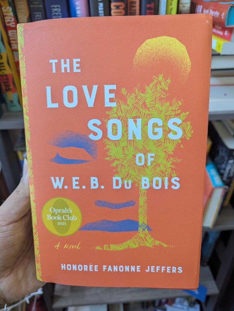 The Love Songs of W.E.B Du Bois by Honorée Fanonne Jeffers