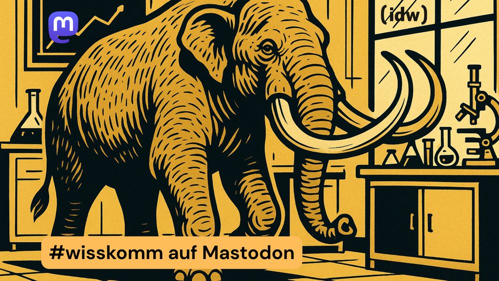 KI Bild eines Mastodon in einem Labor: #wisskomm auf Mastodon mit Logo idw und Mastodon
