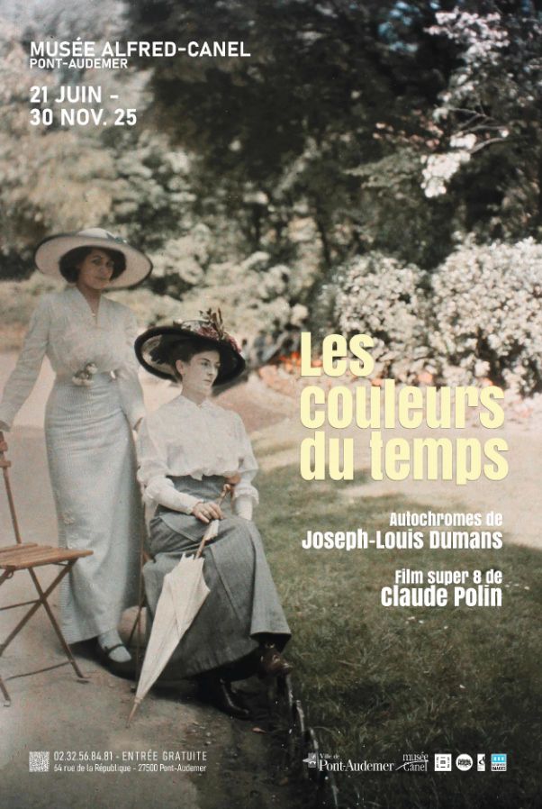 Affiche de l'exposition “Les couleurs du temps Autochromes de Joseph-Louis Dumans" au musée Alfred-Canel de Pont-Audemer (Eure)  