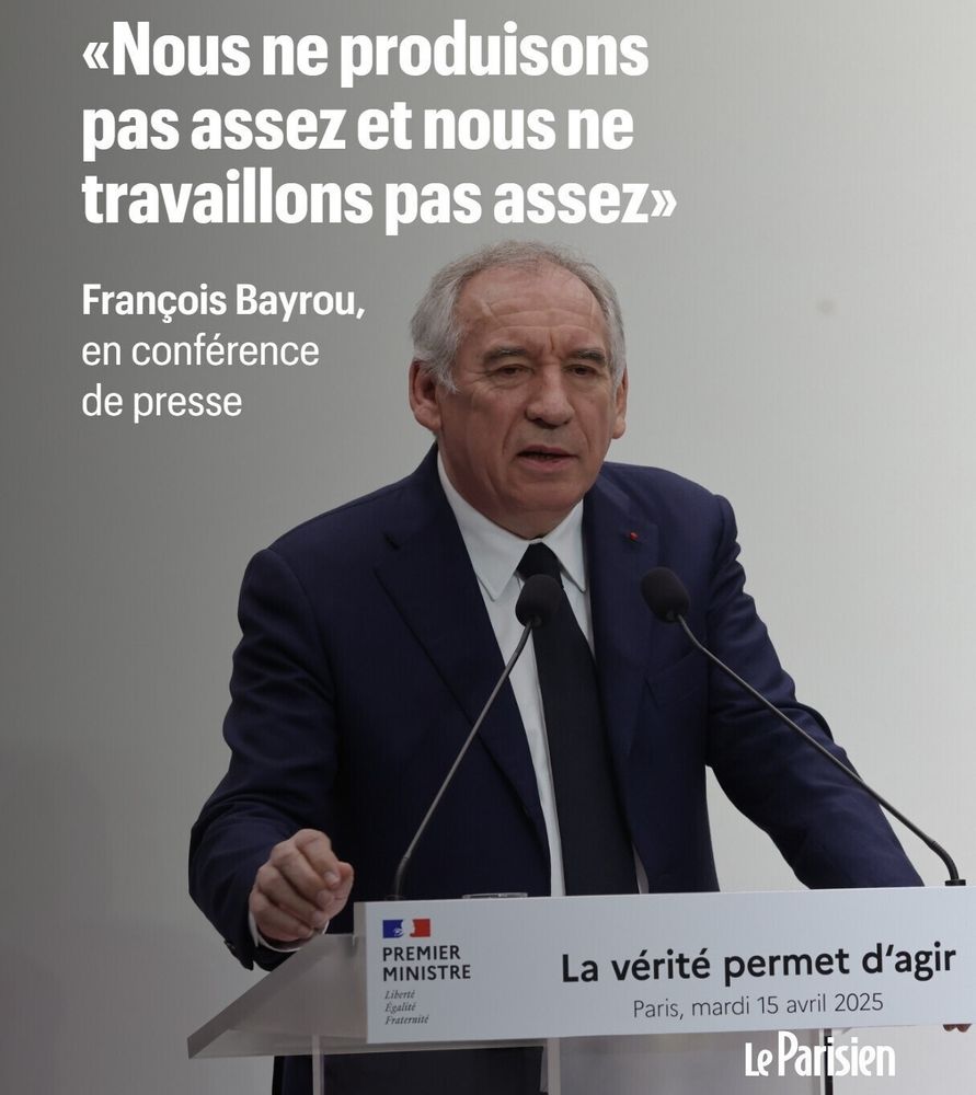 Pour Bayrou nous ne travaillons pas assez via Le Parisien