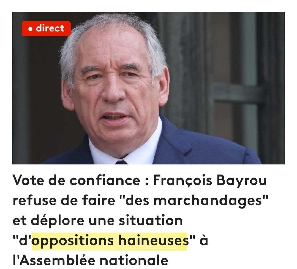 Bayrou déploré une situation "d'oppositions haineuses". France info 