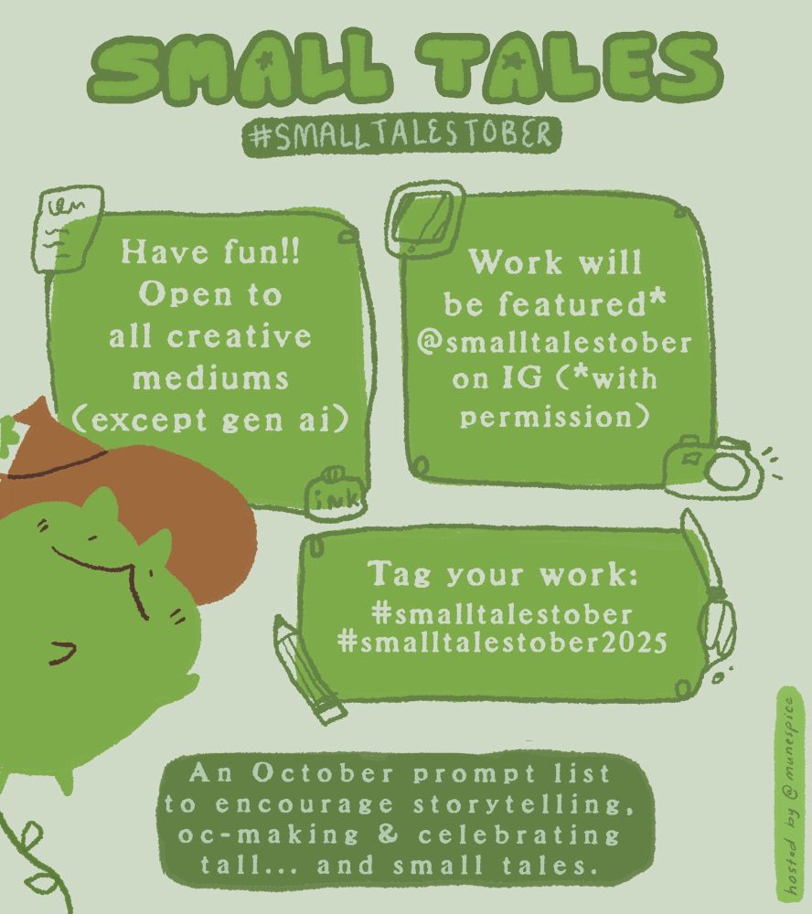 An additional info pic that says to have fun! Work will be featured with permission on IG @smalltalestober and it’s important to tag work with #smalltalestober and #smalltalestober2025 