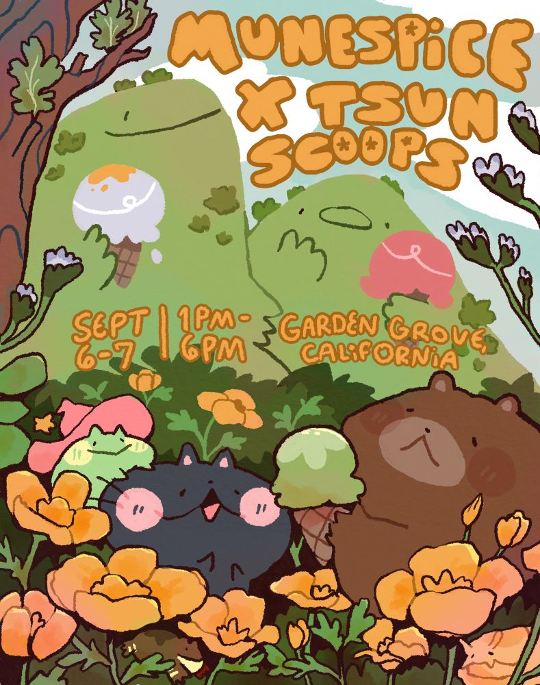 An image featuring munespice characters and california flora, including two green hills holding ice cream cones. States: munespice x tsun scoops, september 6-7, 1-6pm; garden grove, California 