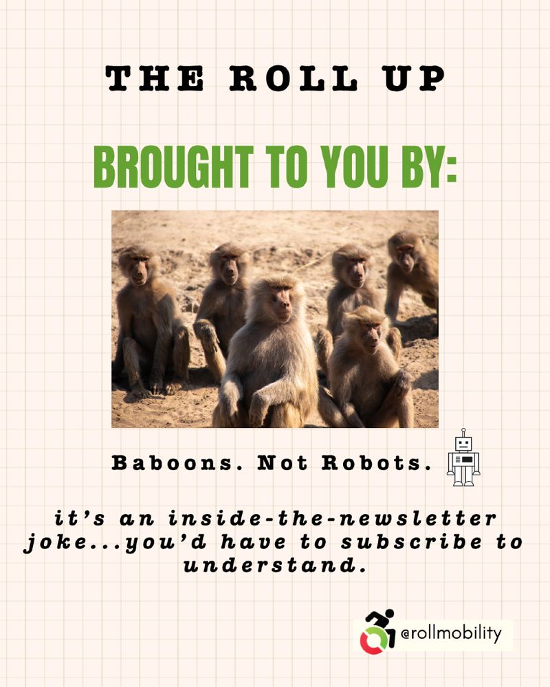 Brought to you by Baboons, not Robots. It's an inside-the-newsletter joke...you'd have to subscribe to understand. 