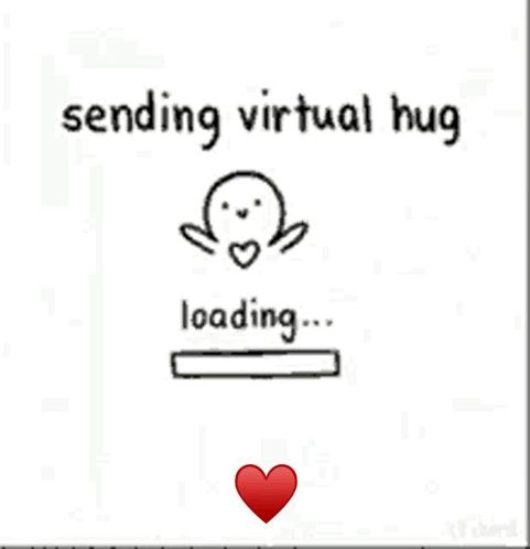 a poster that says sending virtual hug loading ... hug sent