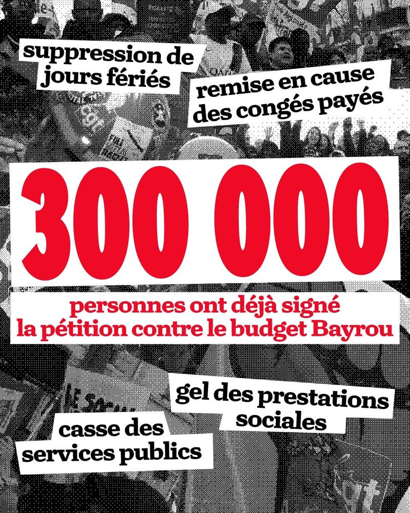 Affiche 300.000 signatures contre le budget de Bayrou.. 