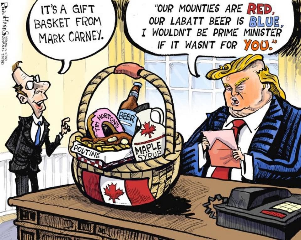 Même showing gift basket from Mark Carney being delivered to Trump. Gift card reads "Our Mounties are red, our Labatt beer is blue, I wouldn't be Prime Minister if it wasn't for YOU."