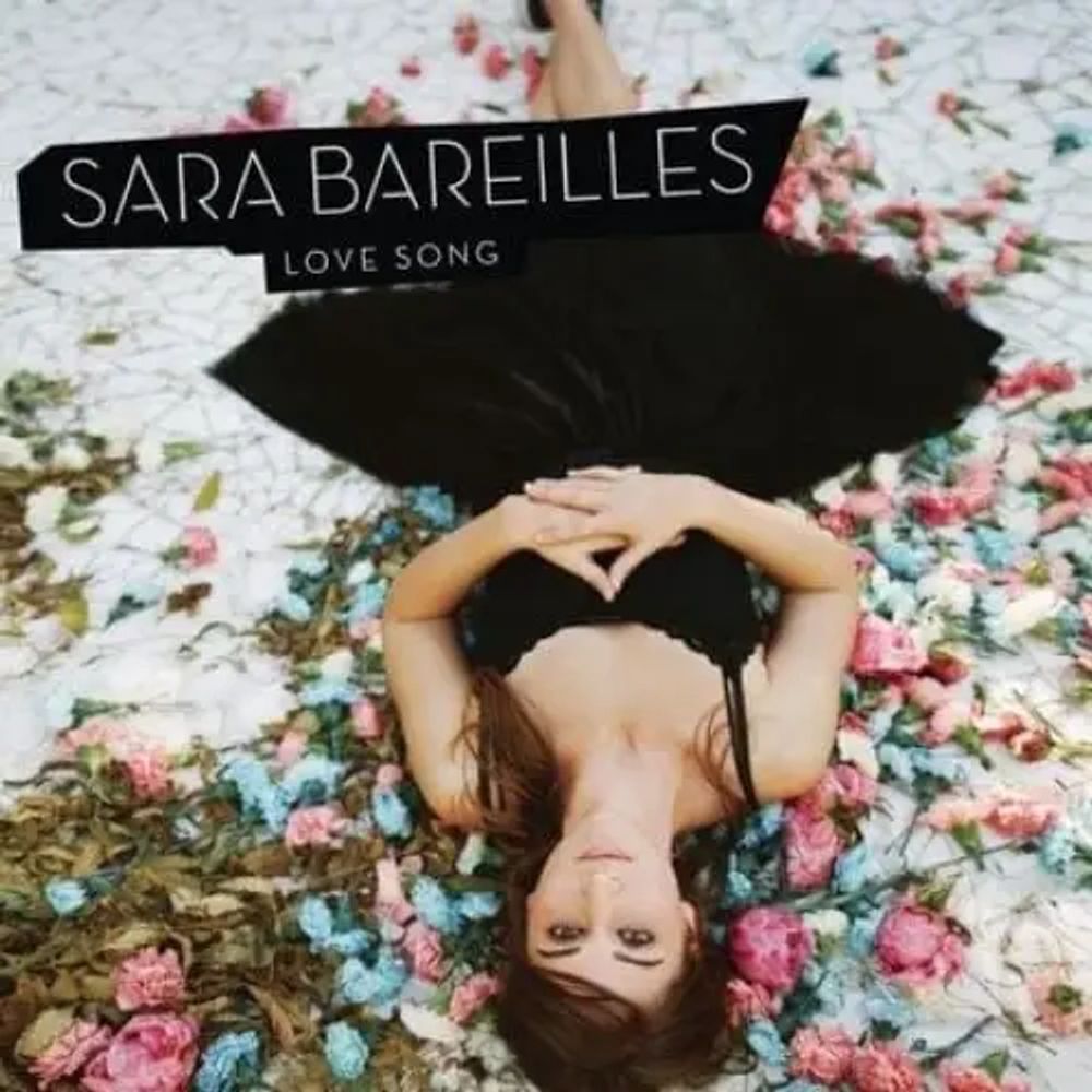 Love Song - Sara Bareilles