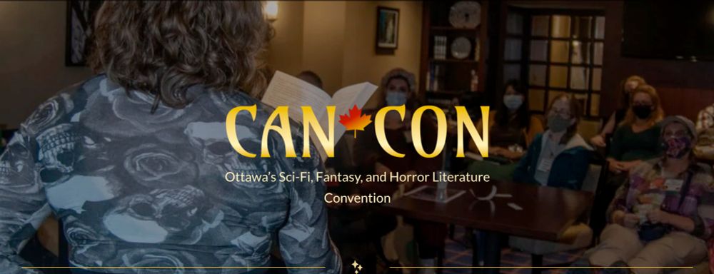 Can*Con
Ottawa's Sci-Fi, Fantasy, and Horror Literature Convention