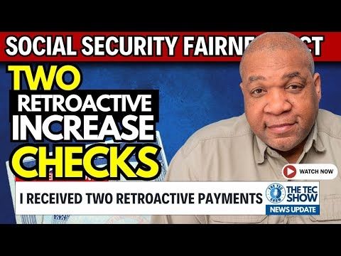 $12,541 - $1,588: I Received Two Payments - SOCIAL SECURITY FAIRNESS ACT UPDATE