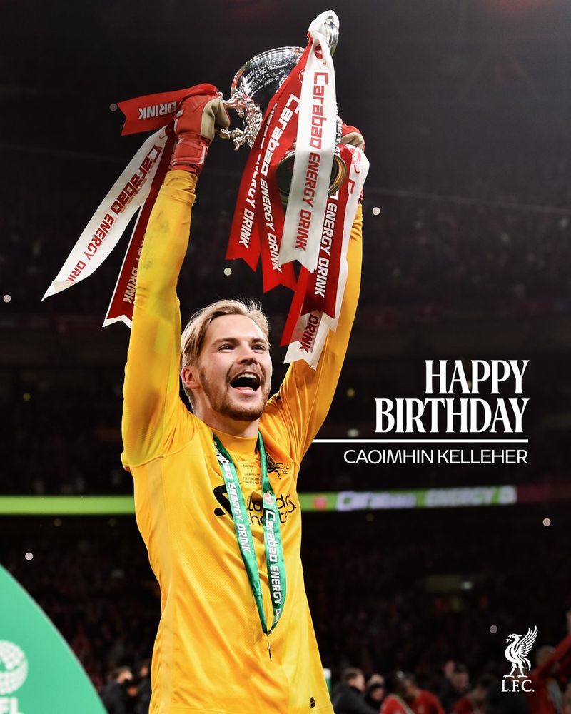 Happy birthday graphic for former Liveprool player Caoimhin Kelleher.