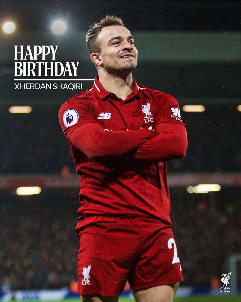 A birthday graphic for Xherdan Shaqiri