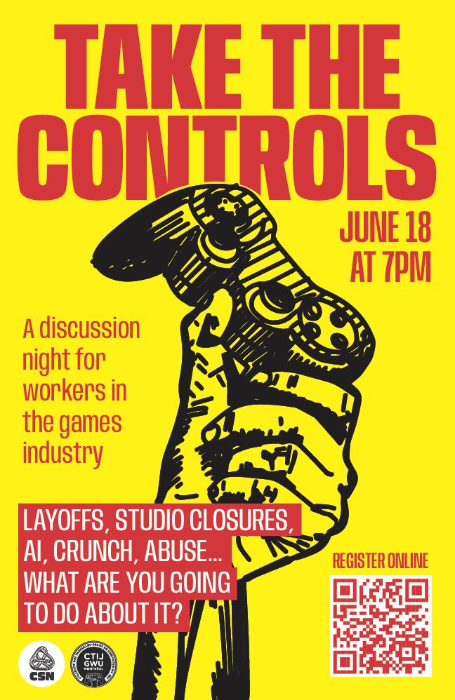 Take the controls: A discussion night for workers in the games industry. Layoffs, studio closures, AI, crunch, abuse… What are you going to do about it?