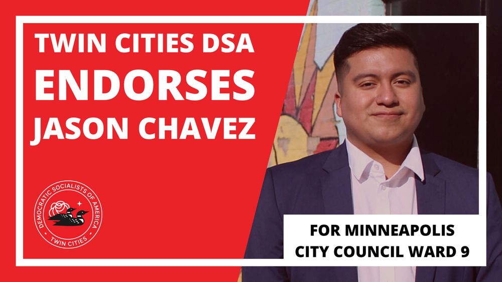 Red background with a picture of Jason Chavez announcing TCDSA endorsement for Minneapolis City Council Ward 9