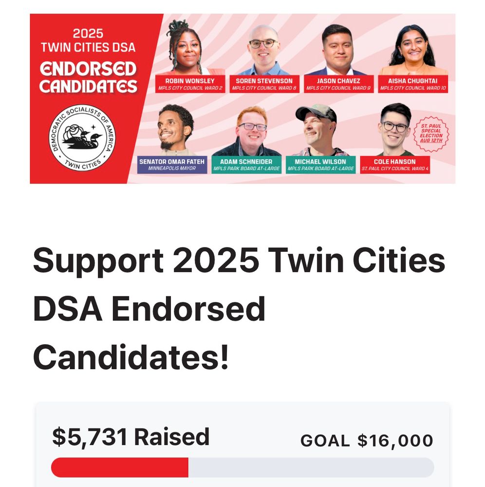 List of endorsed TCDSA candidates (Omar Fateh, Robin Wonsley, Soren Stevenson, Jason Chavez, Aisha Chughtai, Adam Schneider, Michael Wilson, Cole Hanson) with pictures of them and a fundraising bar representing total money raised