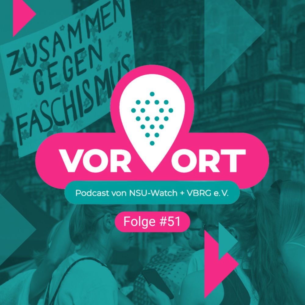 Folge #51: Solidarisch bleiben! Nach den Landtagswahlen 2024 - Verband der Beratungsstellen Für Betroffene Rechter, Rassistischer und Antisemitischer Gewalt e.V