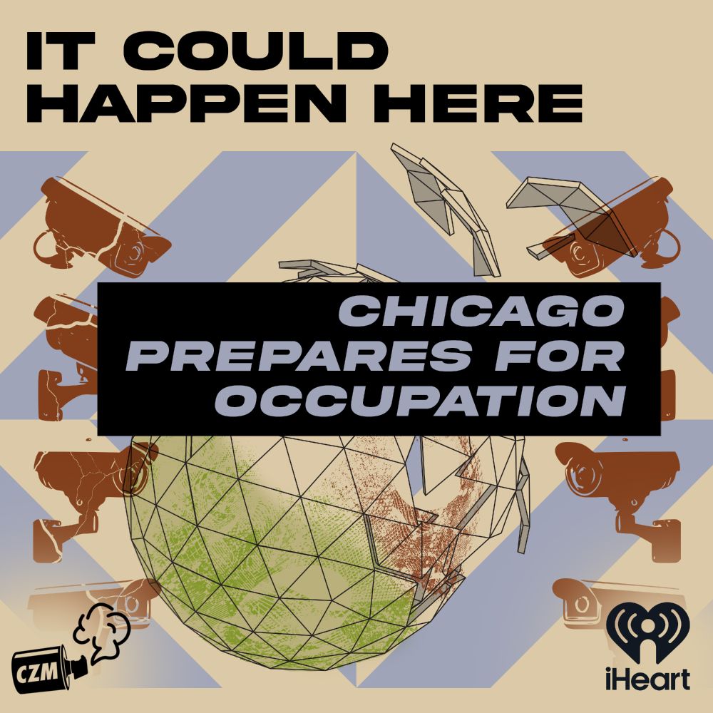 New It Could Happen Here Mia talks with Unraveled journalist Raven about the impending deployment of the National Guard, ICE and the Border Patrol to Chicago and how the city is preparing to resist. @miawong.bsky.social @unraveledpress.com https://www.iheart.com/podcast/105-it-could-happen-here-30717896/episode/chicago-prepares-for-occupation-292122250/