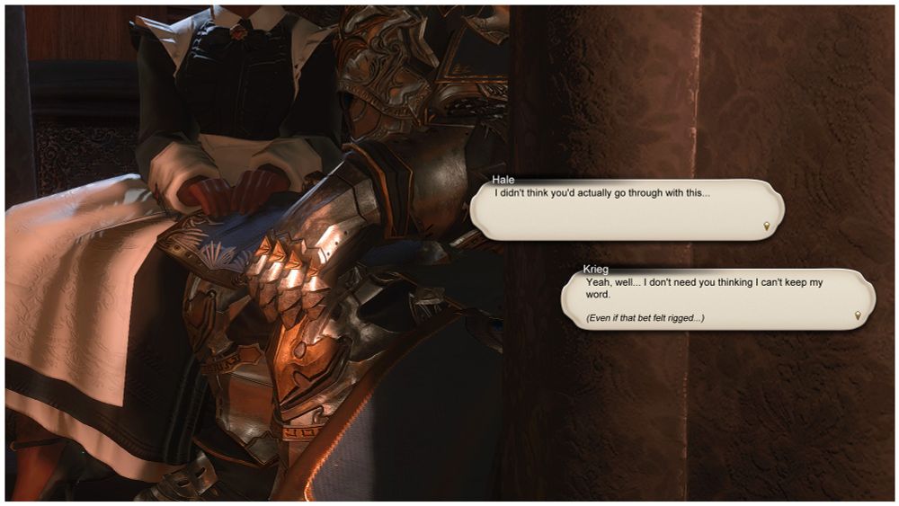 A screenshot of my oc's, Krieg and Hale. Krieg is a tan, dark haired highlander hyur with amber eyes. Hale is a pale, blonde haired hellsguard roegadyn with blue eyes.

They're sitting on the edge of Hale's bed- the camera is angled from the side so you can't see their faces. Krieg is dressed in a long maid's dress after losing a bet, while Hale is still dressed in his usual Paladin armor. Krieg has both hands on Hale's leg.

Hale states, "I didn't think you'd actually go through with this..."
Krieg responds, "Yeah, well... I don't need you thinking I can't keep my word. (Even if that bet felt rigged.)