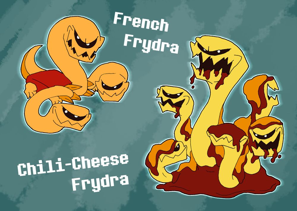 Only TWO monsters here, the French Frydra and Chili-Chese Frydra!
Originally made because the fry based creatures werent AS good.