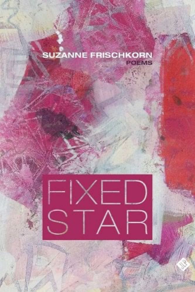 Fixed Star a book by Suzanne Frischkorn