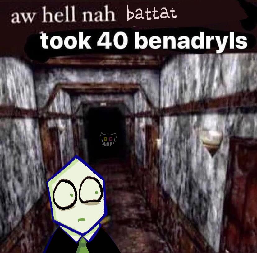 aw hell nah battat took 40 benadryls. deltarune friend in the background
