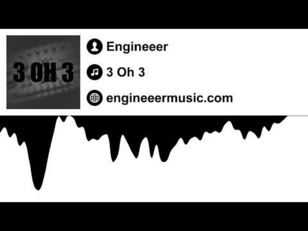 Engineeer - 3 Oh 3 [2021]
