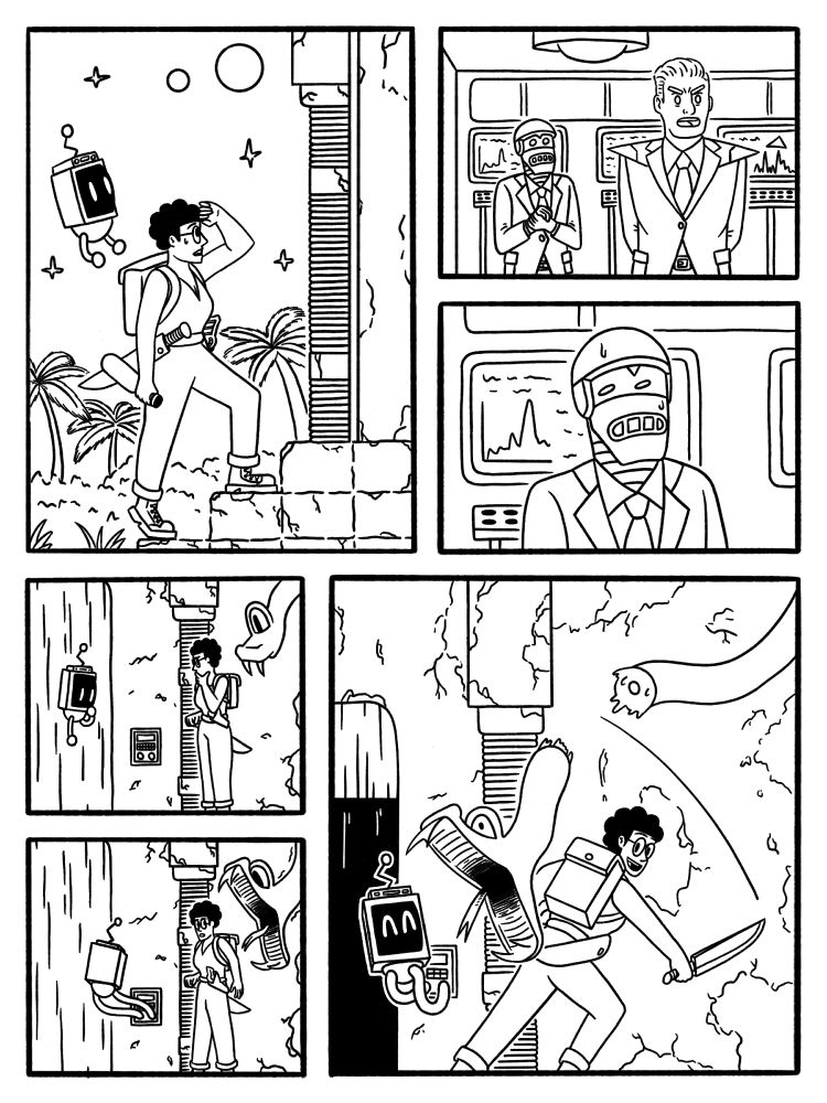 Panel 1 - a girl and her robot walks to the entrance of a temple
Panel 2 - A commander-looking man says something to his robot assistant
Panel 3 - The assistant looks nervous
Panel 4 - the girl tries to open a locked door. a snake sneaks up on her
Panel 5 - The snake is about to strike but the girl sees it
Panel 6 - the girl cuts the snake in half and her robot unlocks the door
