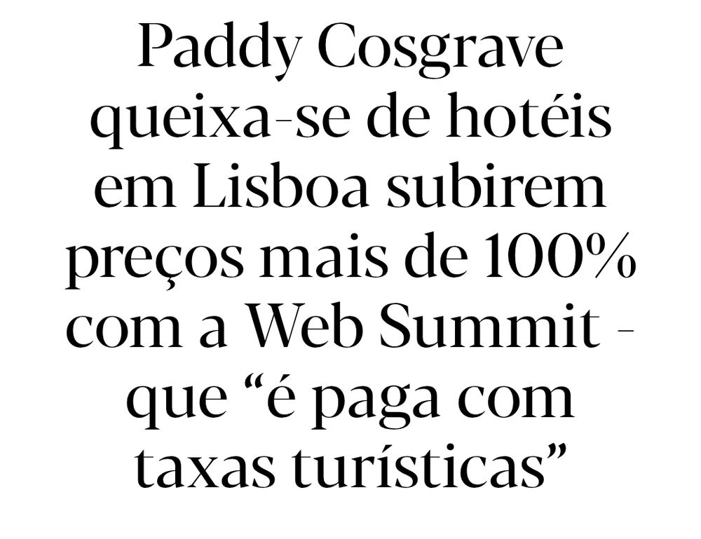 Título do Expresso, onde se lê: "Paddy Cosgrave queixa-se de hotéis em Lisboa subirem preços mais de 100% com a Web Summit - que “é paga com taxas turísticas”"