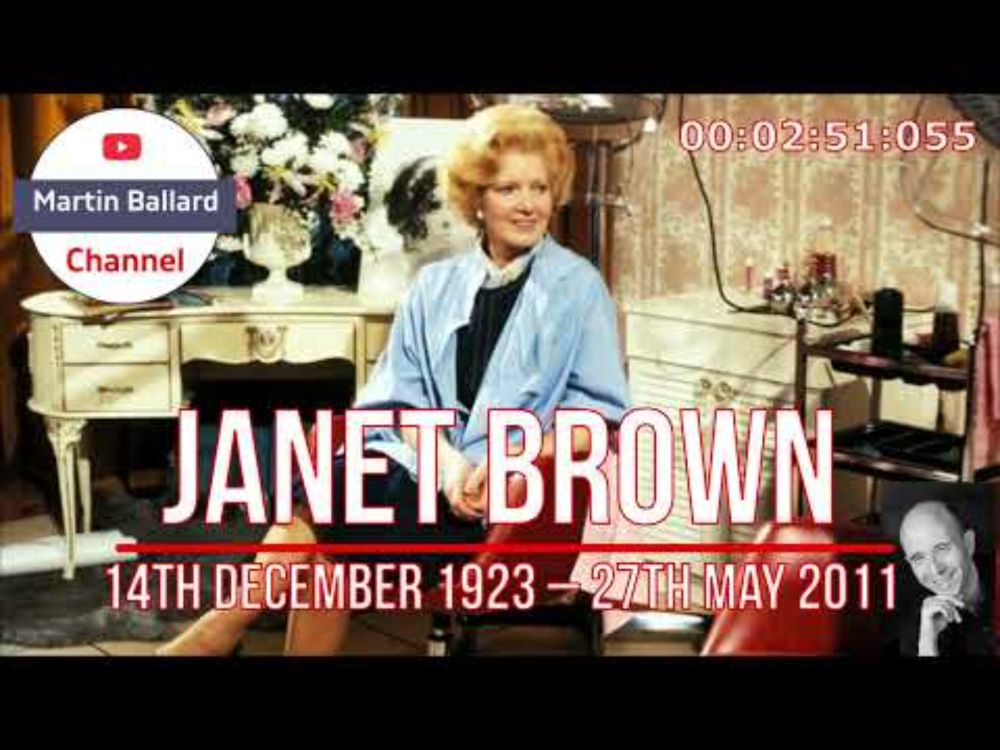 Janet Brown - 14th December 1923 – 27th May 2011