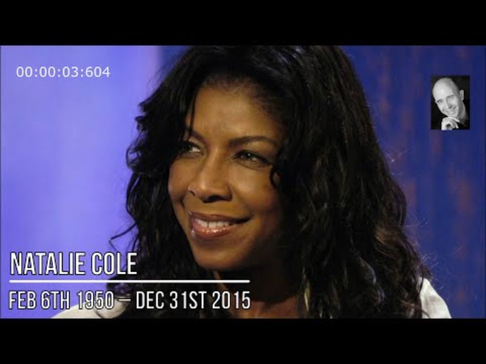 Natalie Cole February 6th 1950 – December 31st 2015