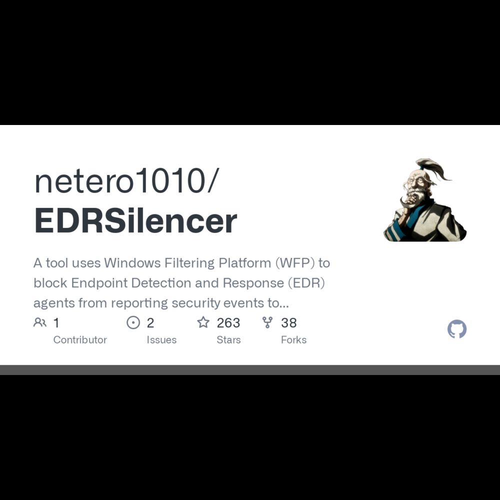 GitHub - netero1010/EDRSilencer: A tool uses Windows Filtering Platform (WFP) to block Endpoint Dete...