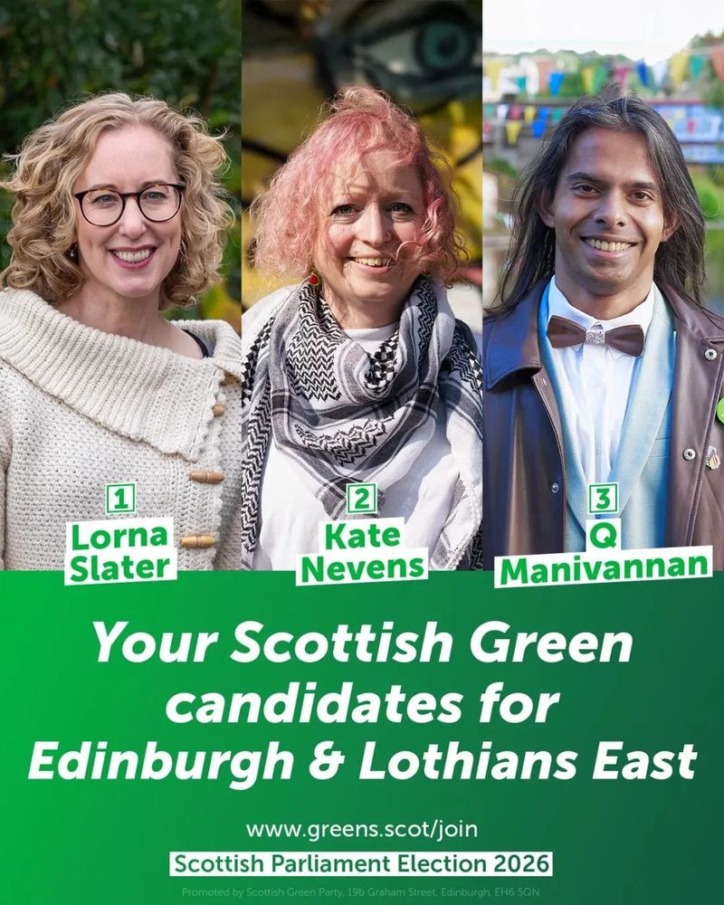 Pictures of Lorna Slater (1), Kate Nevens (2) and Q Manivannan (3) - your Scottish Green candidates for Edinburgh & Lothians East